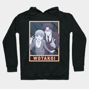 Wotakoi: Love Is Hard for Otaku Hoodie